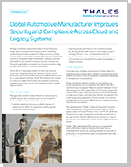 Global Automotive Manufacturer Improves Security and Compliance Across Cloud and Legacy Systems